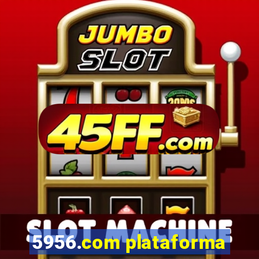 5956.com plataforma